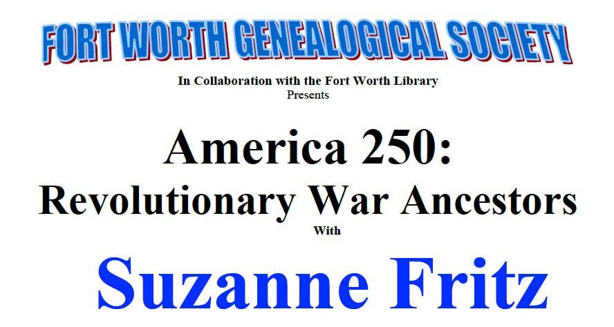 America 250: Revolutionary War Ancestors with Suzanne Fritz